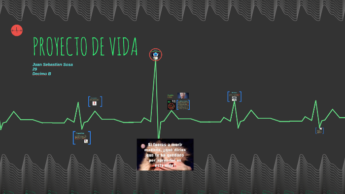 PROYECTO DE VIDA by Sebastian Sosa on Prezi