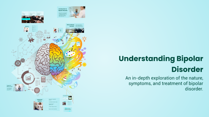 Understanding Bipolar Disorder by Sanjai S on Prezi