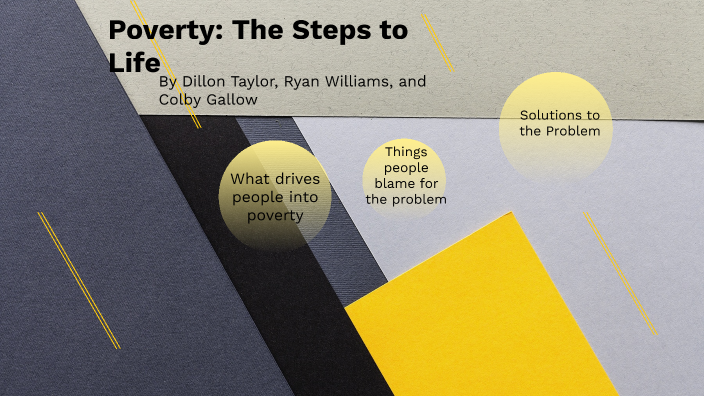 Poverty The Steps To Life By Ryan Williams