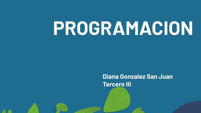 Proyecto Programacion by Diana Gonzalez on Prezi