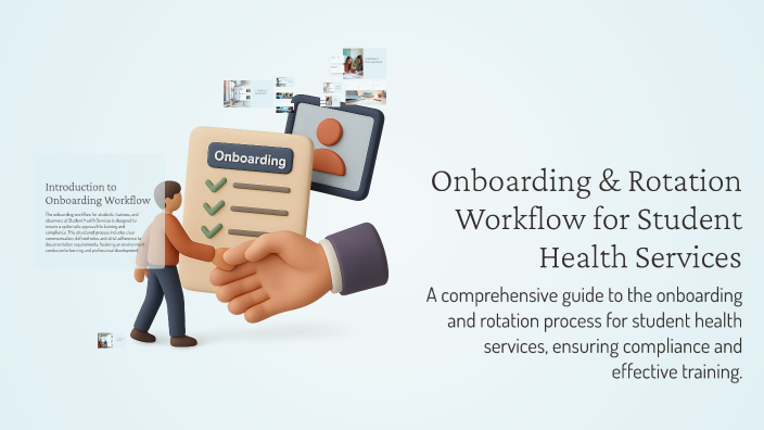 Onboarding & Rotation Workflow for Student Health Services by Kristine ...