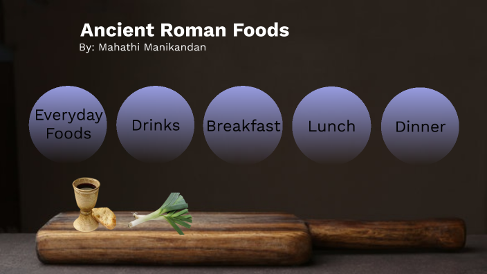 ancient-roman-foods-by-mahathi-manikandan-on-prezi