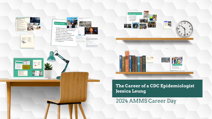 The Career of CDC Epidemiologist Jessica Leung by Jessica Leung on Prezi