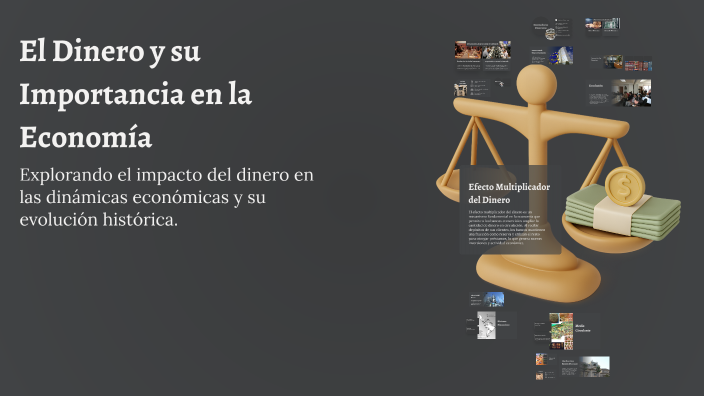 El Dinero y su Importancia en la Economía by Đคzคเ Đєň on Prezi