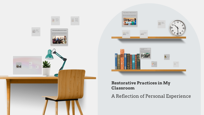 Restorative Practices in My Classroom by Emily McIsaac on Prezi