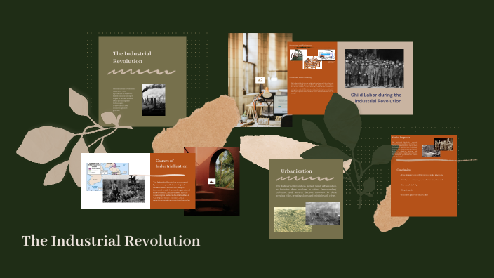 The Industrial Revolution by KOL TRUONG on Prezi
