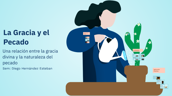 La Gracia y el Pecado by Diego Hernandez on Prezi