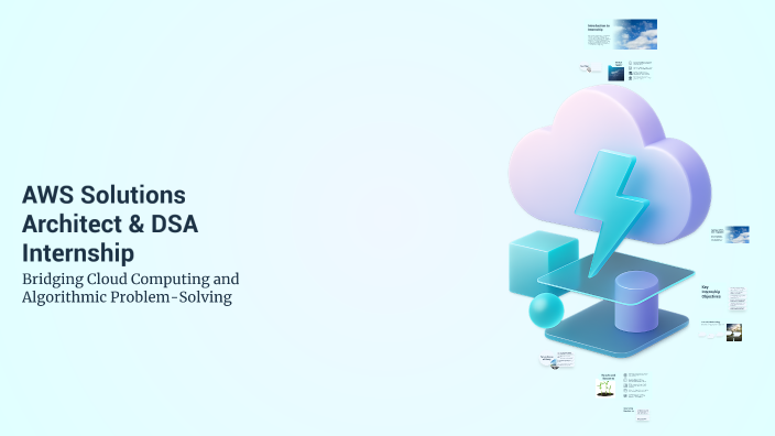 Krish Mathuri AWS Solutions Architect & DSA Internship by Krish Mathur on Prezi