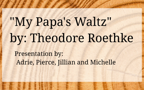 my papa's waltz meaning line by line