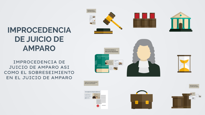 IMPROCEDENCIA DE JUICIO DE AMPARO by OMAR MONTES on Prezi