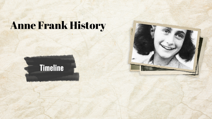 Anne Frank by mikey lennip on Prezi
