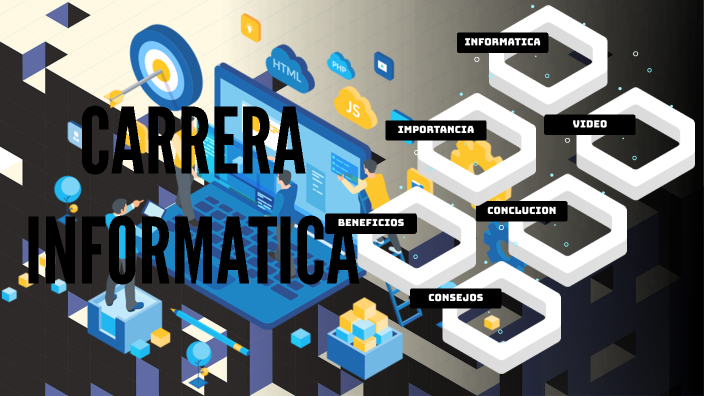 CARRERA INFORMATICA by Joseph Dalesandro on Prezi