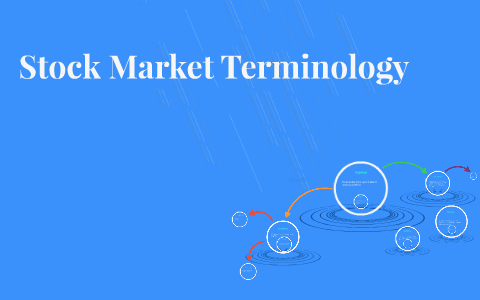 Stock Market Terminology by Spencer Ellison