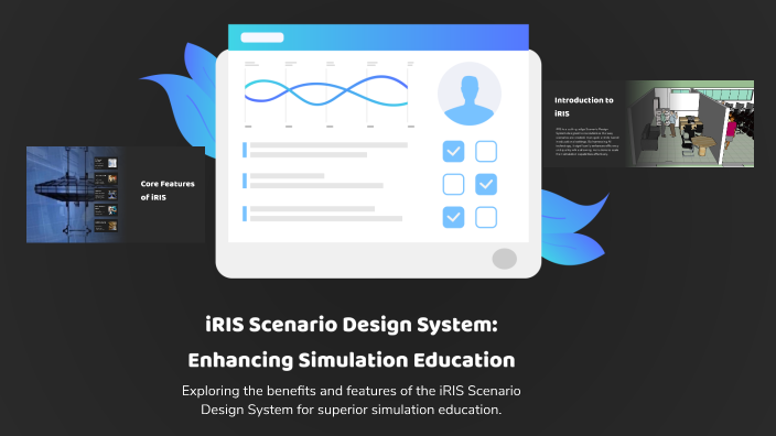 iRIS Scenario Design System: Enhancing Simulation Education by Dan Fry ...