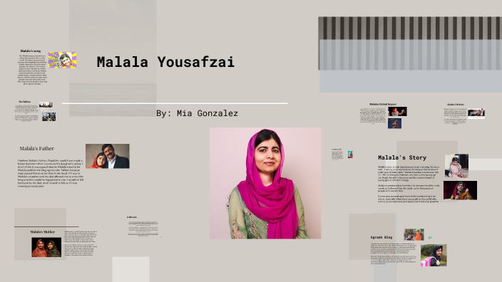 Malala Yousafzai by Mia Gonzalez de la Garza on Prezi