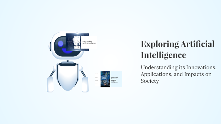 Exploring Artificial Intelligence by mei arasu on Prezi