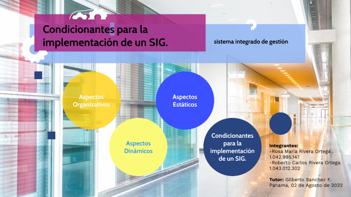 Condicionantes para la implementación de un SIG. by robert rivera on Prezi