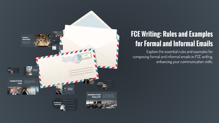 FCE Writing: Rules and Examples for Formal and Informal Emails by Elen ...