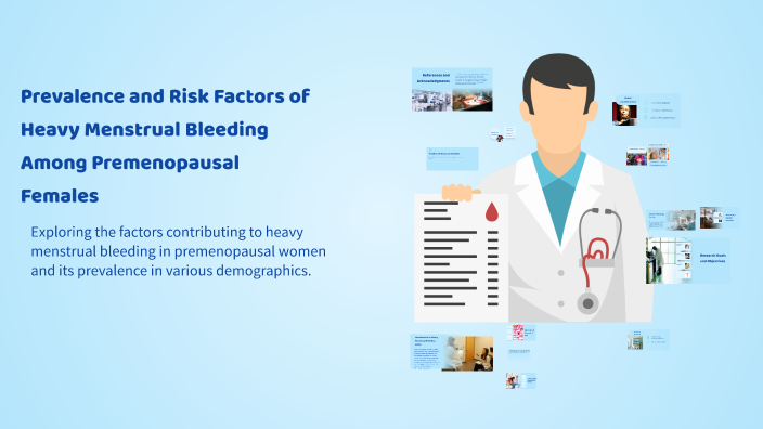 Prevalence and Risk Factors of Heavy Menstrual Bleeding Among ...