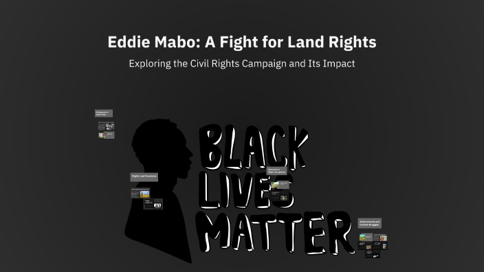 Eddie Mabo: A Fight for Land Rights by khaled bajouri on Prezi