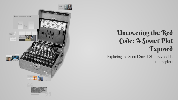 Ussr Code Red Uncovering the Red Code: A Soviet Plot Exposed by McKinley Douglas on Prezi