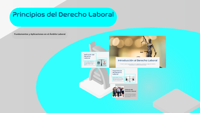 Principios del Derecho Laboral by Paqui Poma Samy Nina on Prezi