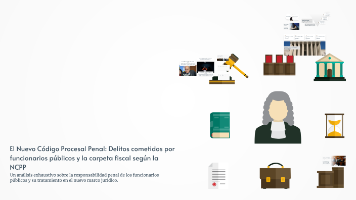 El Nuevo Código Procesal Penal: Delitos cometidos por funcionarios ...