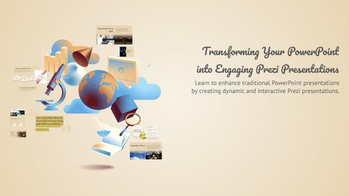 Transforming Your PowerPoint into Engaging Prezi Presentations by ...