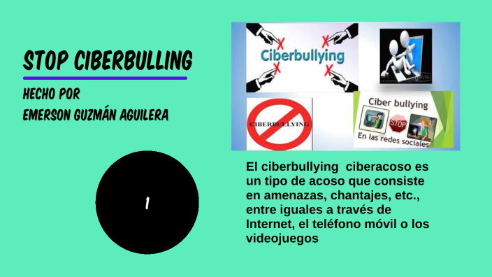 Stop ciberbullying by Emerson Guzmán Aguilera on Prezi