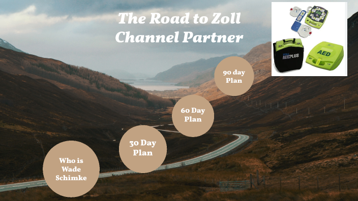 ZOLL Channel Partner Manager Public Saftey 30 60 90 Day Plan By Kelly zoll-channel-partner-manager-public-saftey-30-60-90-day-plan-by-kelly