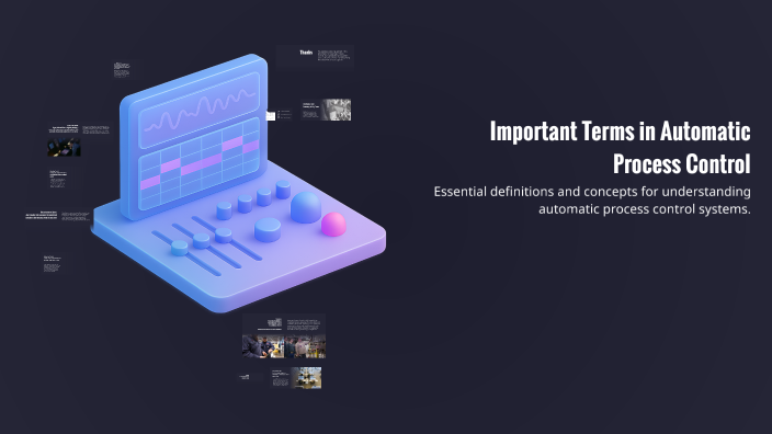 Important Terms in Automatic Process Control by ahmed magdy on Prezi