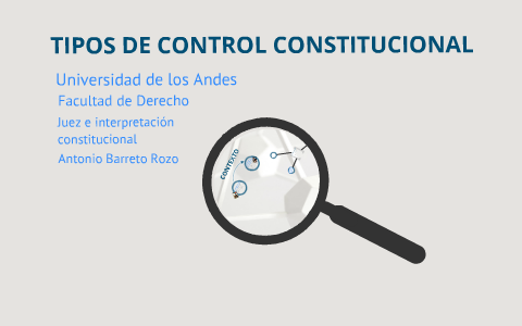 5. Tipos De Control Constitucional - Clase 5 By Esteban Londono On Prezi