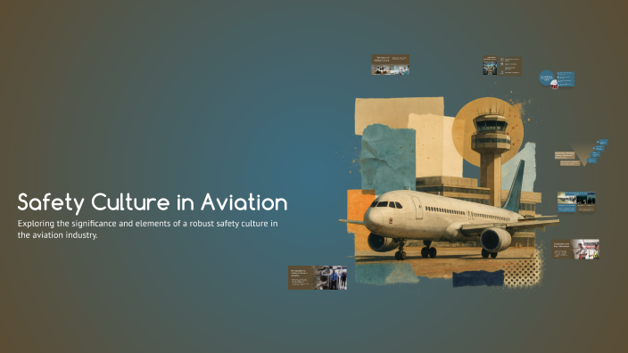 Safety Culture in Aviation by Fury 650 on Prezi