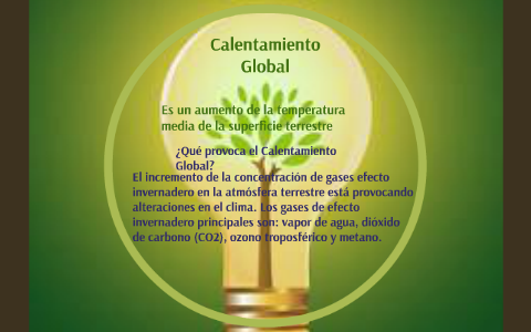 Calentamiento Global by Julieta Argüelles on Prezi
