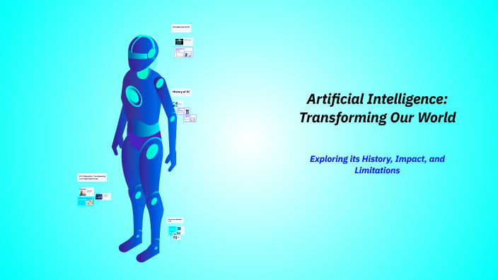 Artificial Intelligence: Transforming Our World by Imane Ayachi on Prezi