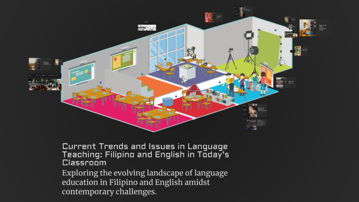 Current Trends and Issues in Language Teaching: Filipino and English in ...
