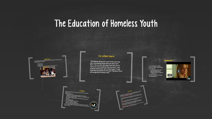 The Education of Homeless Youth by Alyssa Piccari on Prezi