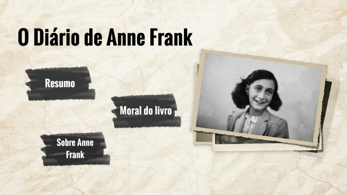 diario de anne frank by PEDRO DANIEL FERNANDES BARROS on Prezi