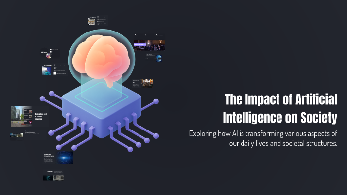 The Impact of Artificial Intelligence on Society by ALI Ali on Prezi