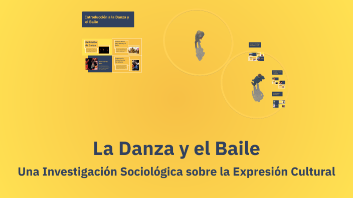 La Danza y el Baile by Yicel Márquez on Prezi