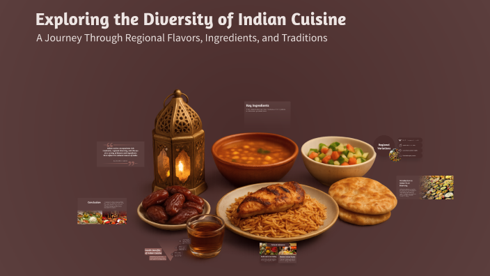 Exploring the Diversity of Indian Cuisine by Kaustubh Sontakke on Prezi