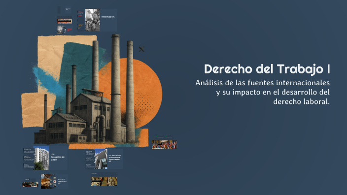 Derecho del Trabajo I by vale dna on Prezi