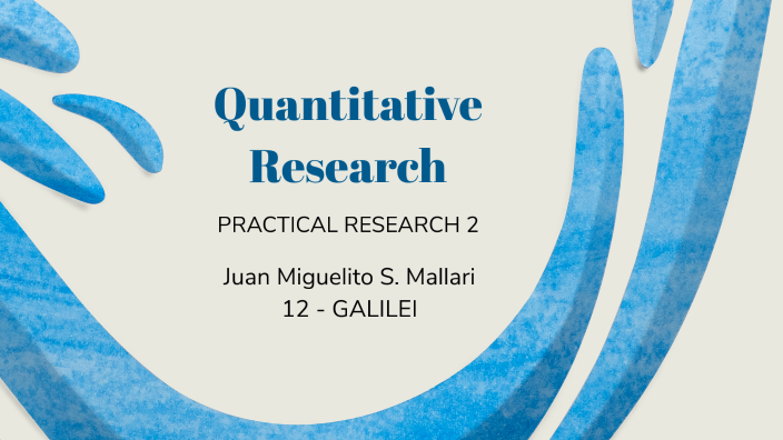 Quantitative Research by JM Mallari on Prezi