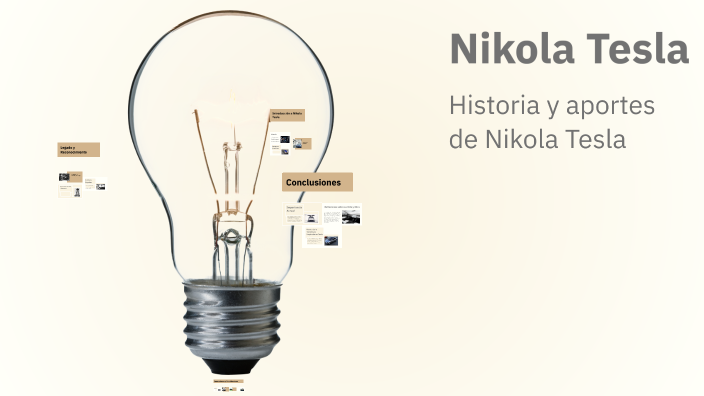 Nikola Tesla by Sara Sofia Castañeda Ospina on Prezi