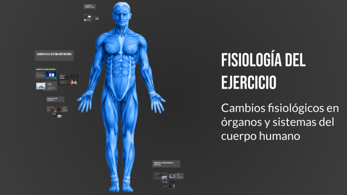Fisiología del ejercicio by erik moreno on Prezi