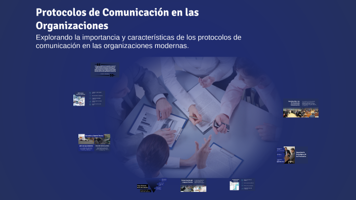 Protocolos de Comunicación en las Organizaciones by Diana Monroy on Prezi