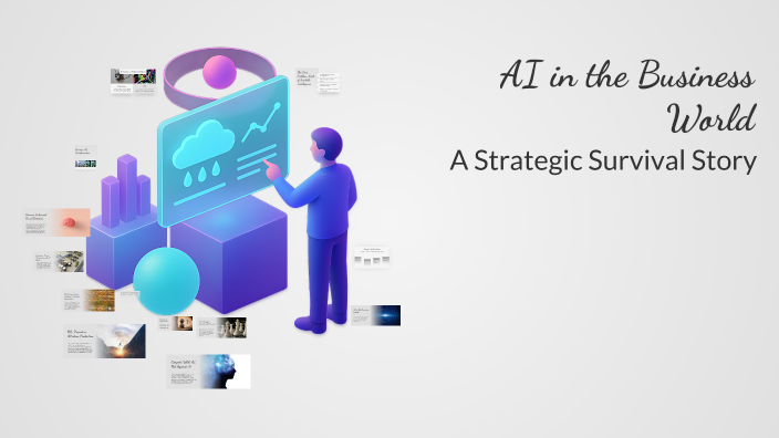AI in the Business World by Nour Taha on Prezi