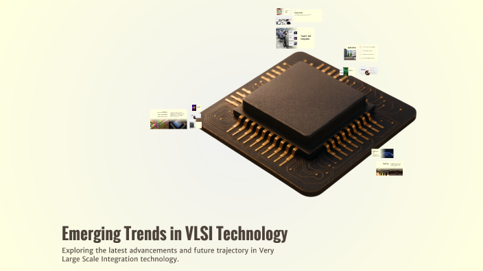 Emerging Trends in VLSI Technology by GALLA SAVANTHI SAVANTHI on Prezi