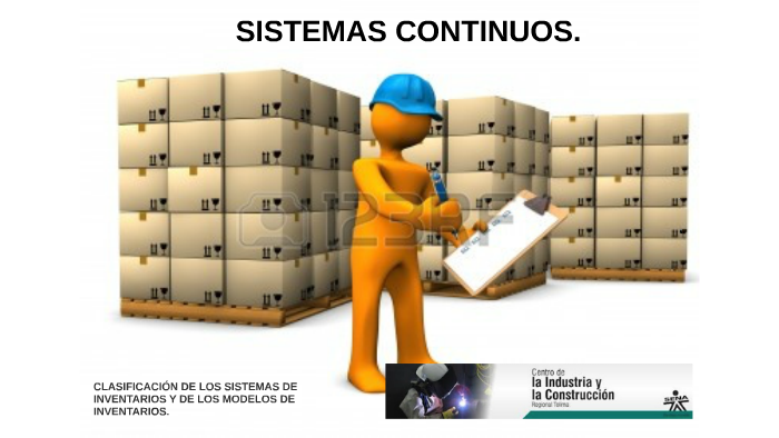 ClasificaciÓn De Los Sistemas De Inventarios Y De Los Modelo By On Prezi Next 3699