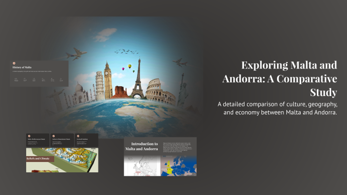 Exploring Malta and Andorra: A Comparative Study by enea hamza on Prezi